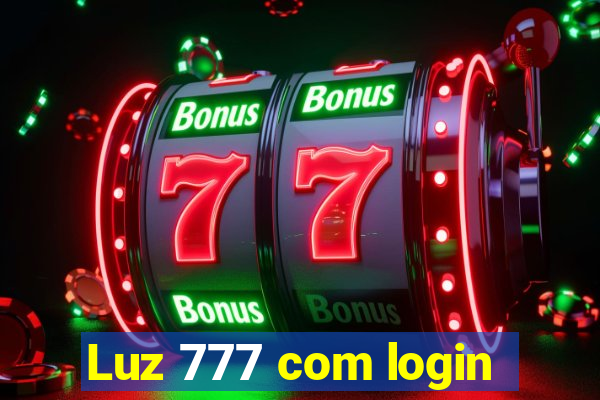 Luz 777 com login